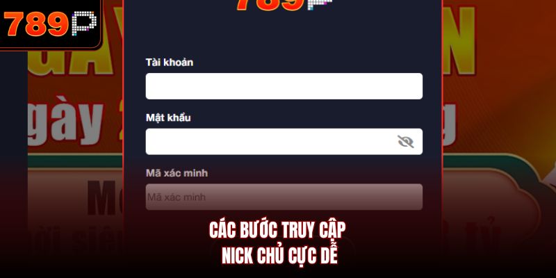 Các bước truy cập nick chủ cực dễ