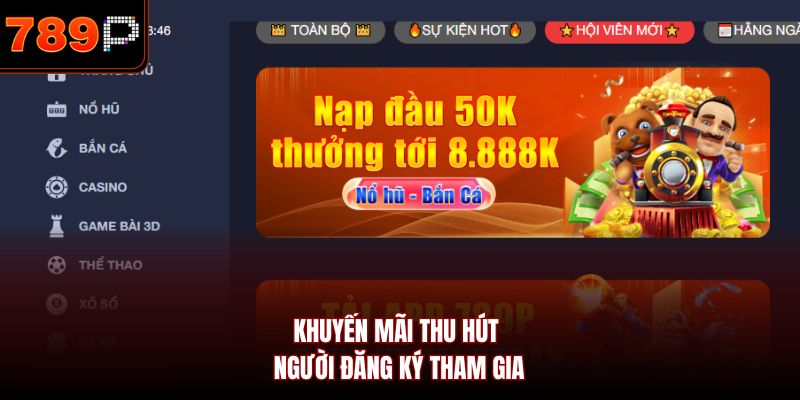 Khuyến mãi thu hút người đăng ký tham gia