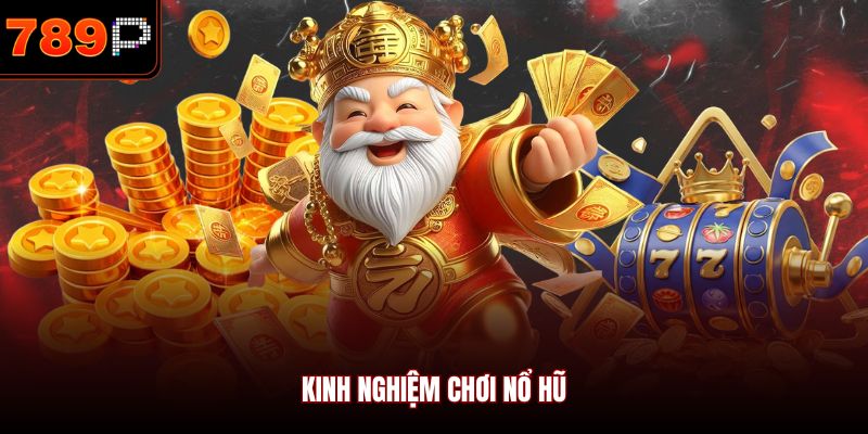 Kinh Nghiệm Chơi